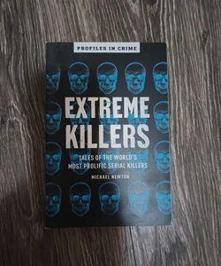 Extreme Killers