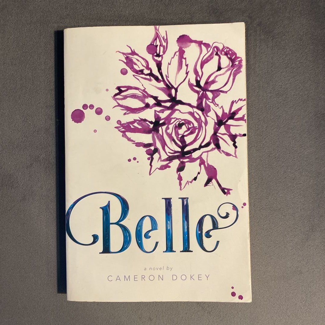 Belle by Cameron Dokey, Paperback | Pangobooks