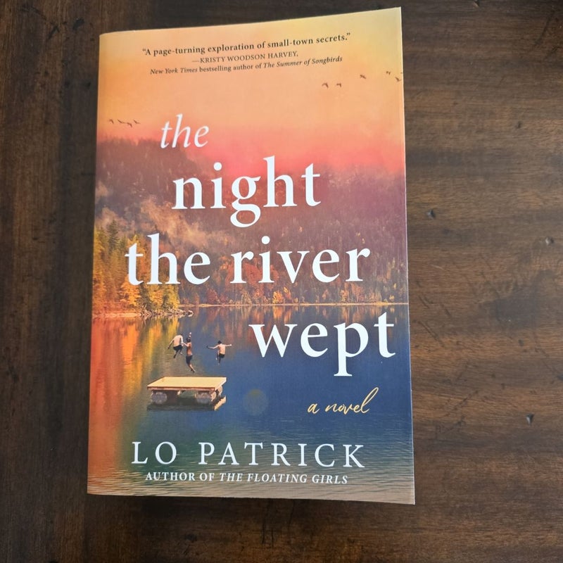 The Night the River Wept