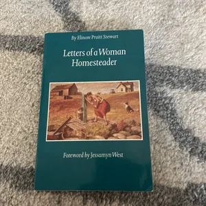 Letters of a Woman Homesteader