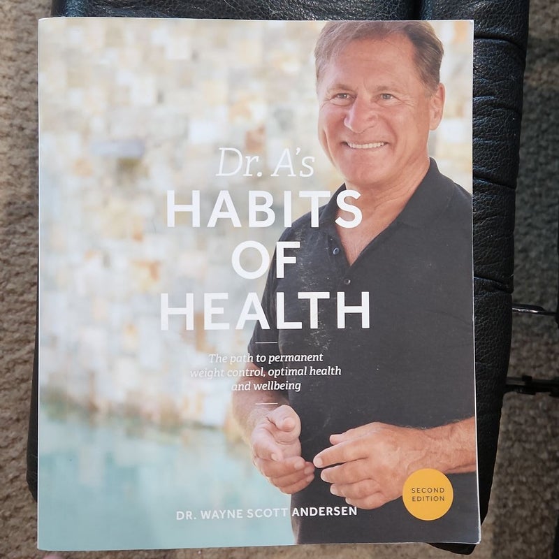 Dr. A's Habits of Health