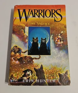 Warriors #2: Fire and Ice