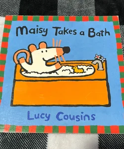 Maisy Takes a Bath