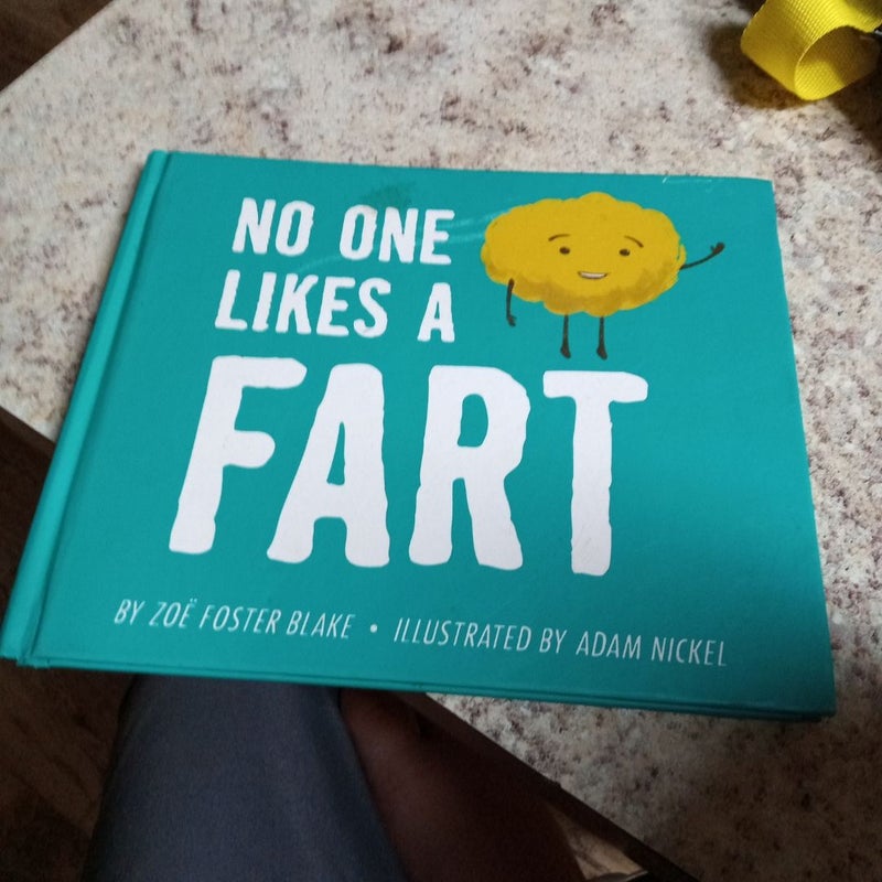 No One Likes a Fart