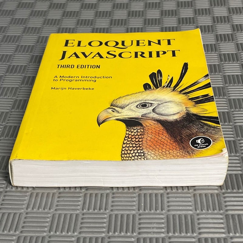 Eloquent JavaScript, 3rd Edition by Marijn Haverbeke