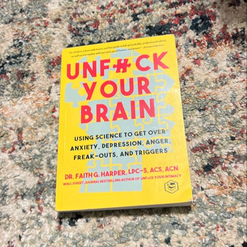 Unfuck Your Brain