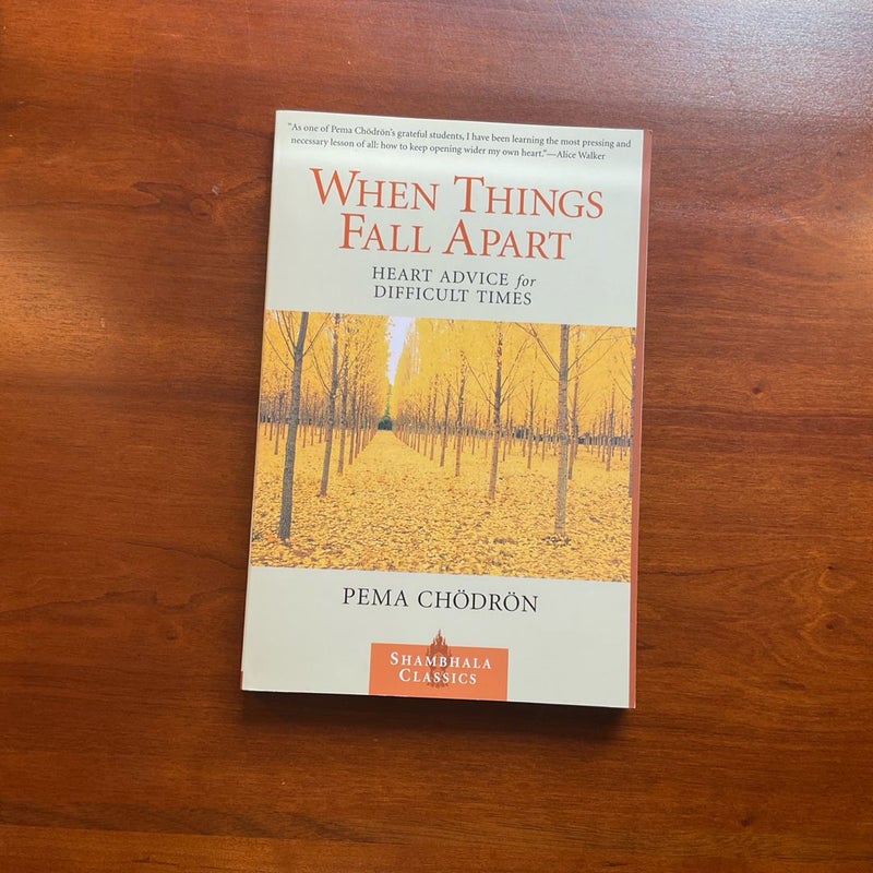 When Things Fall Apart