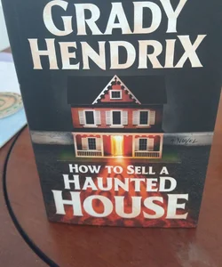 How to Sell a Haunted House