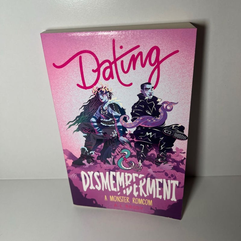 Dating & Dismemberment