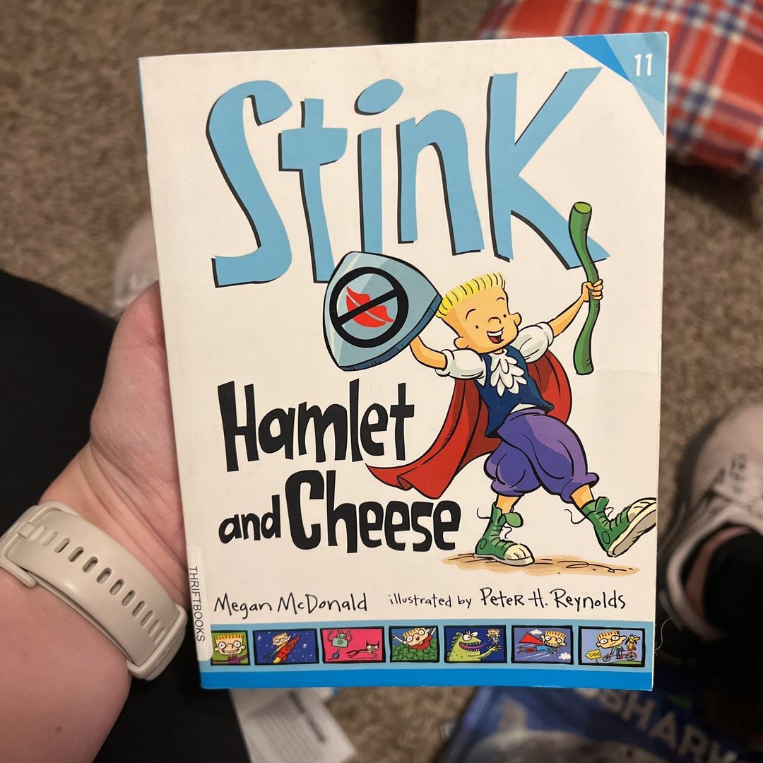 Stink: Hamlet and Cheese