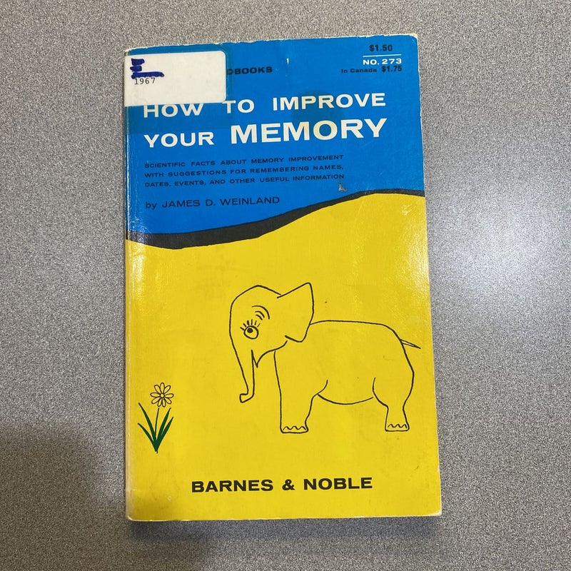 How to Improve Your Memory 