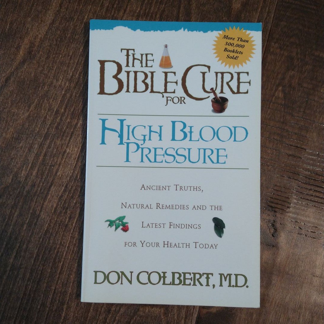 The Bible Cure for High Blood Pressure