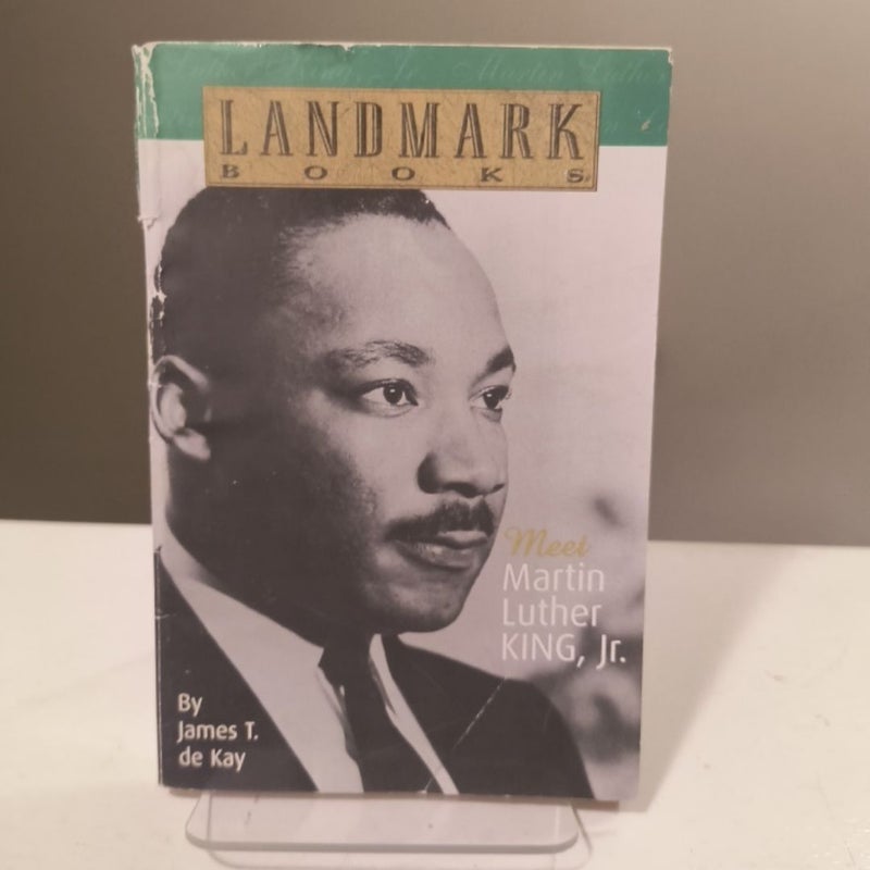 Meet Martin Luther King, Jr