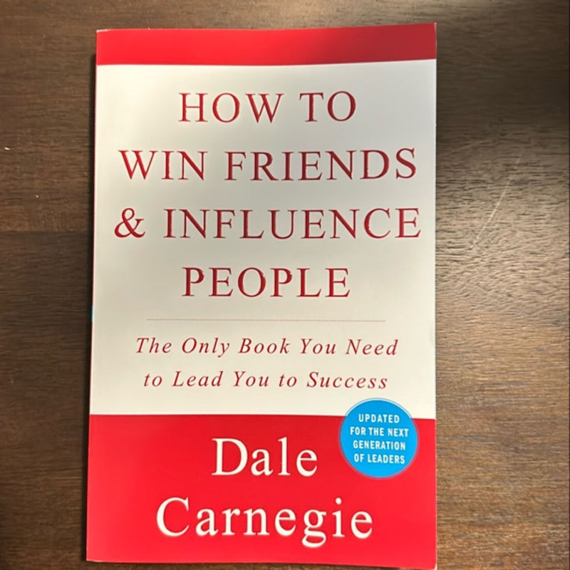 How to Win Friends and Influence People