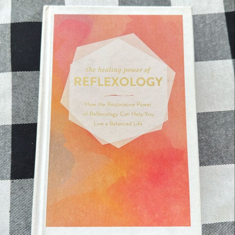 The Healing Power of Reflexology