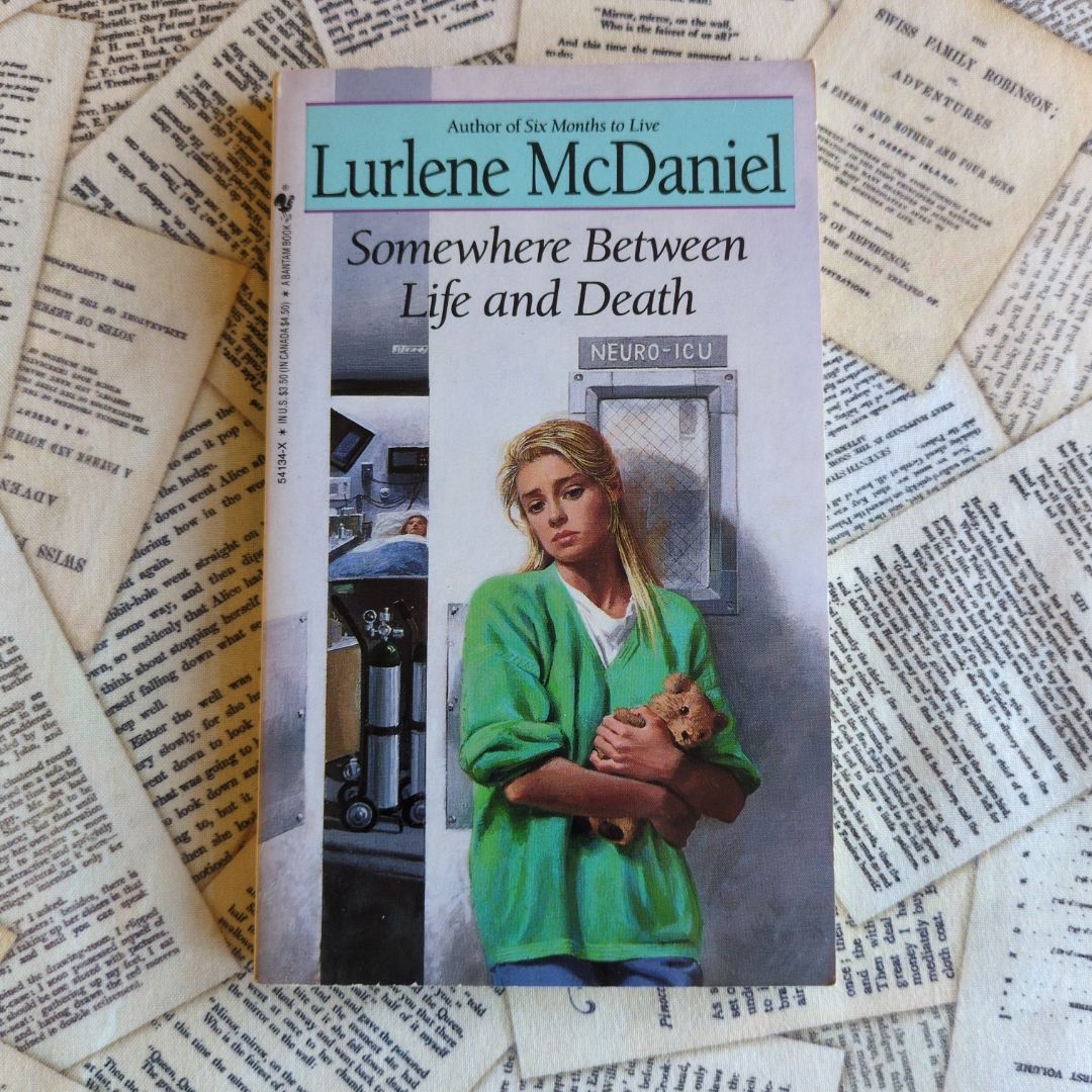 Somewhere Between Life and Death