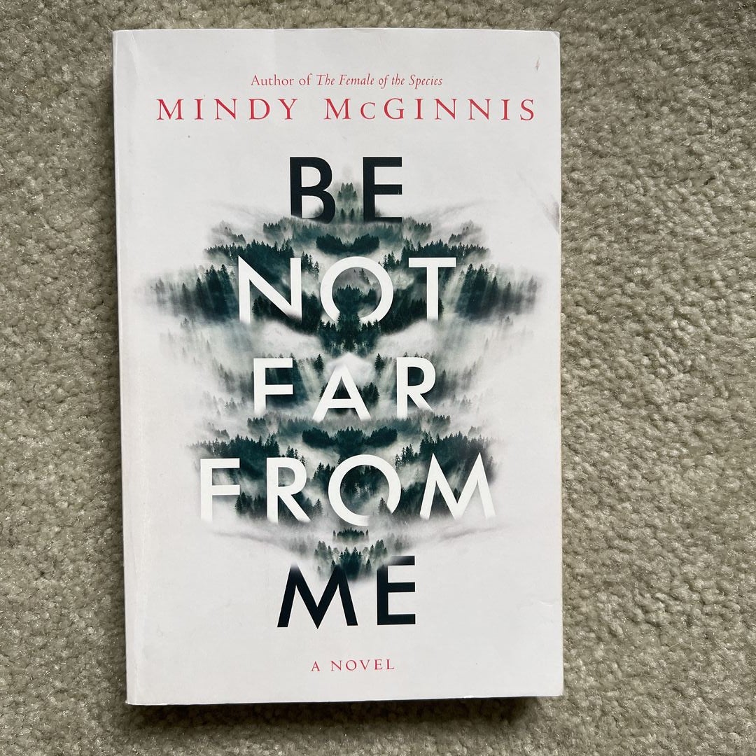 Be Not Far from Me by Mindy McGinnis Paperback Pangobooks