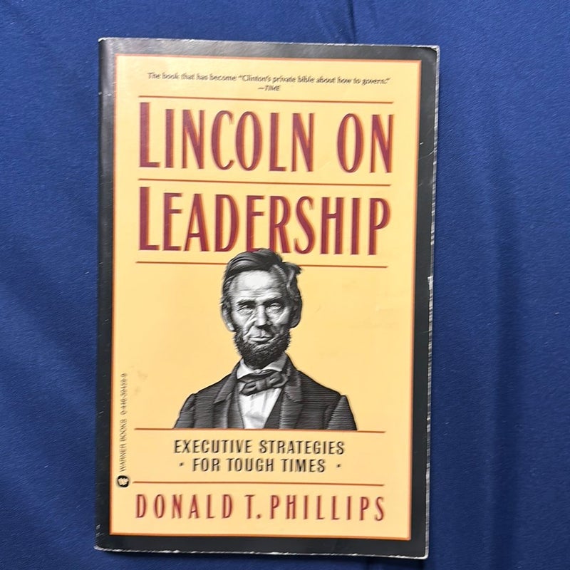 Lincoln on Leadership