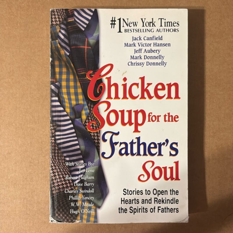 Chicken Soup for the Father's Soul