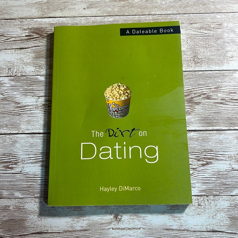 The Dirt on Dating