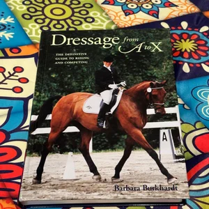 Dressage from A to X