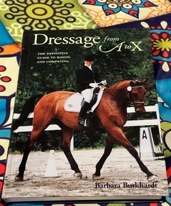 Dressage from A to X