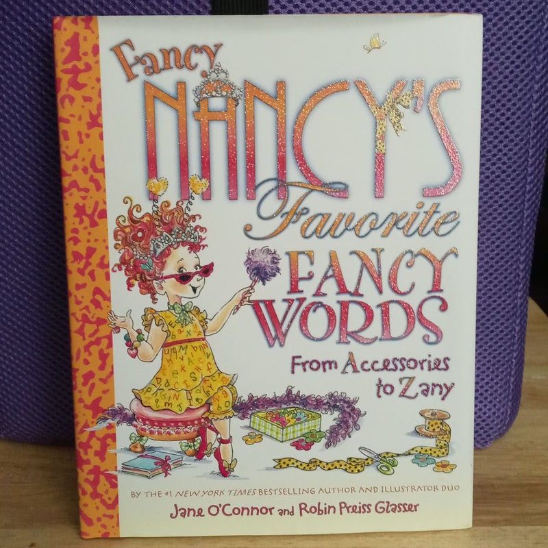 Fancy Nancy's Favorite Fancy Words