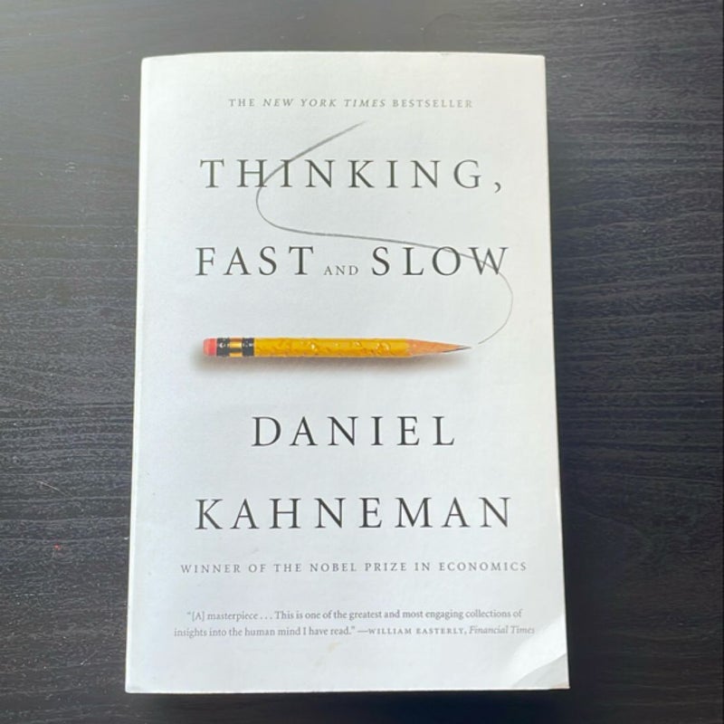 Thinking, Fast and Slow