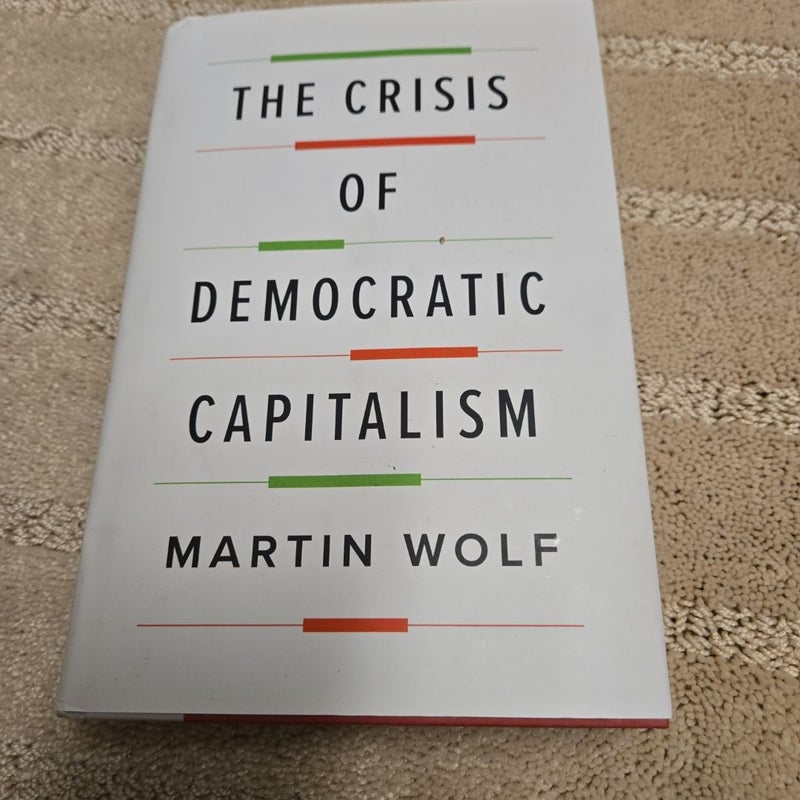 The Crisis of Democratic Capitalism