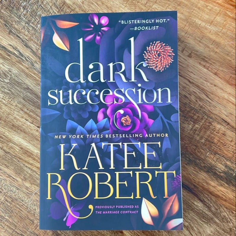 Dark Succession (previously Published As the Marriage Contract)