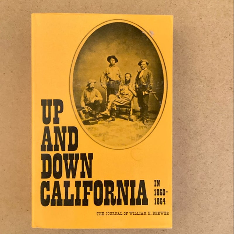 Up and down California in 1860-1864