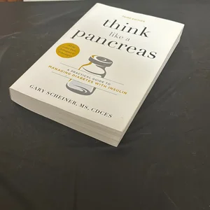 Think Like a Pancreas (Third Edition)