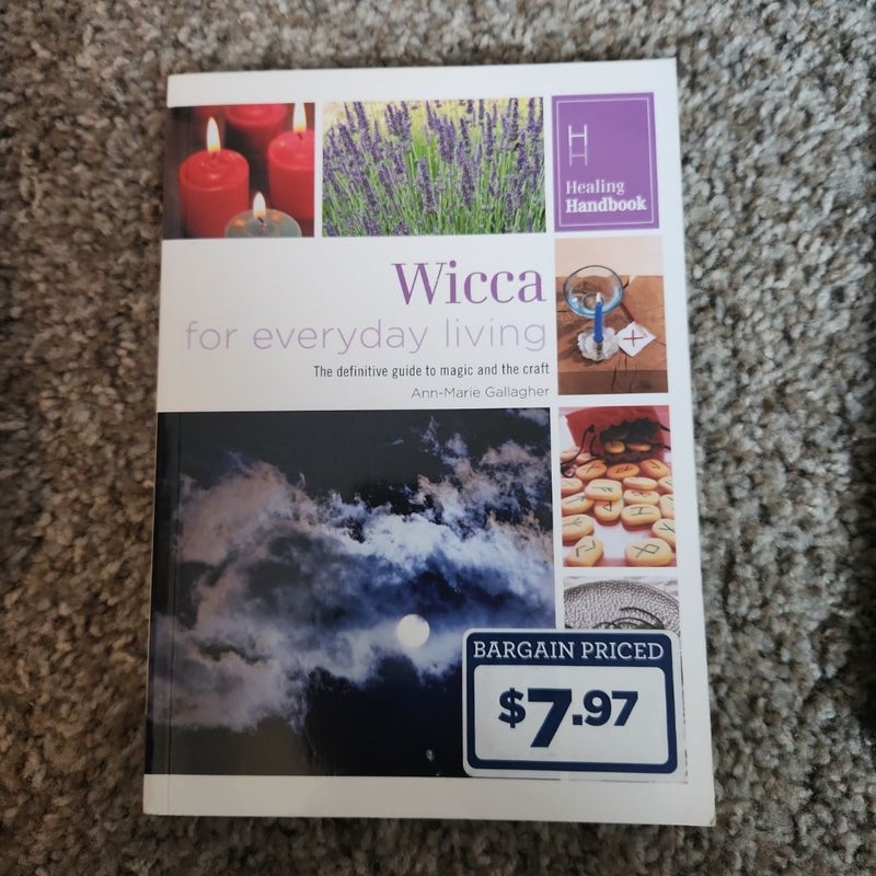 Wicca for Everyday Living