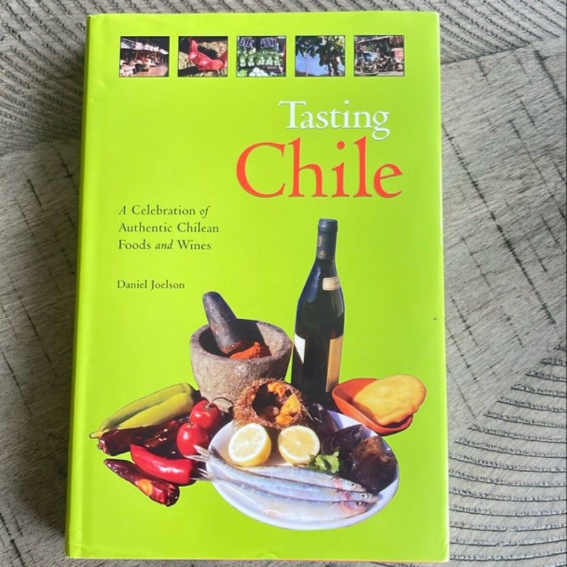 Tasting Chile