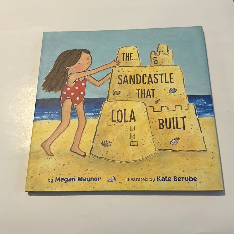 The Sandcastle That Lola Built