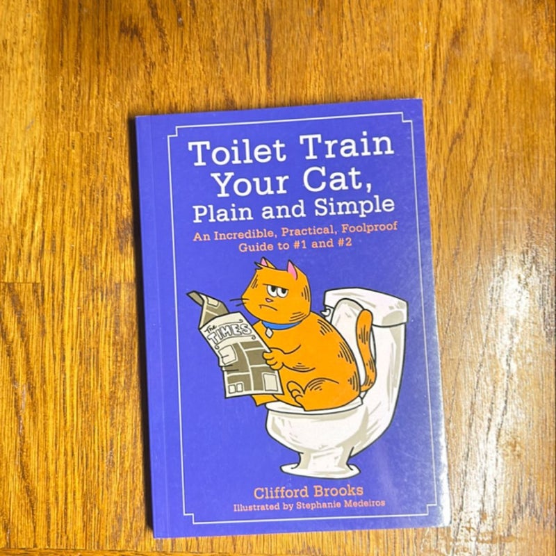 Toilet Train Your Cat, Plain and Simple