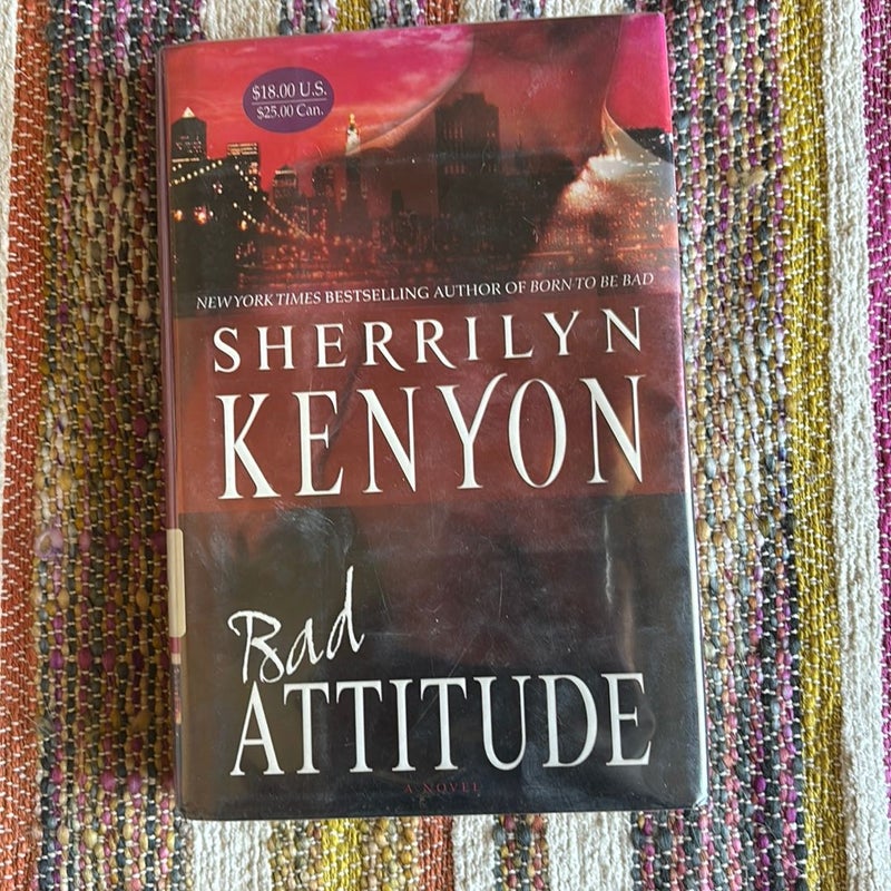 Bad Attitude by Sherrilyn Kenyon, Hardcover | Pangobooks