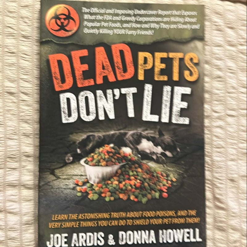 Dead Pets Don't Lie