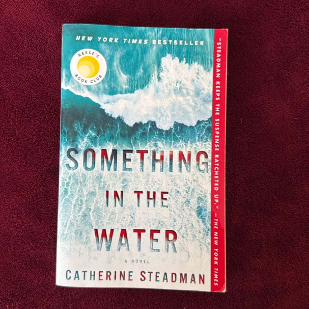 Something in the Water