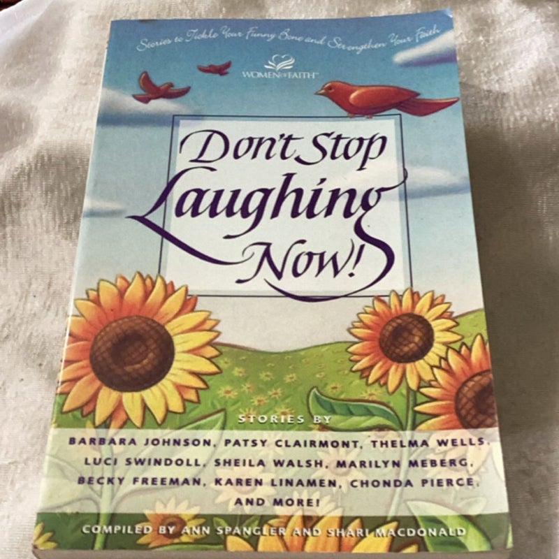 Don't Stop Laughing Now!