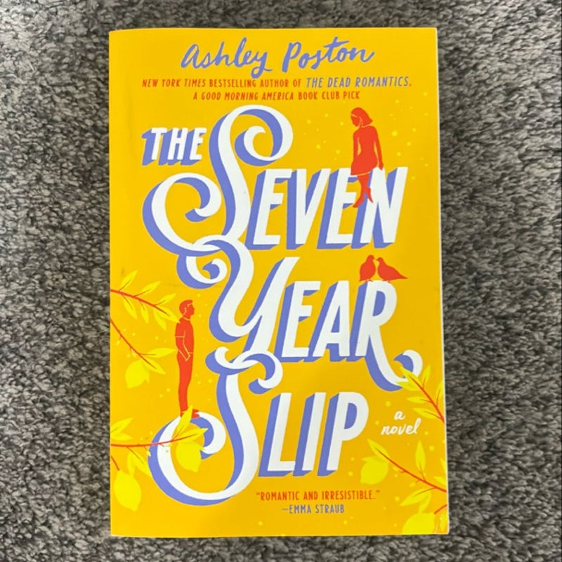 The Seven Year Slip