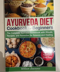 Ayurveda Diet cookbook for beginners