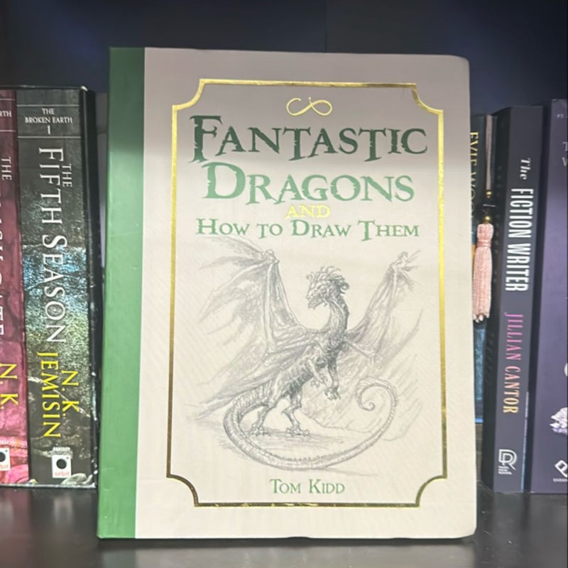 Fantastic dragons and how to draw them