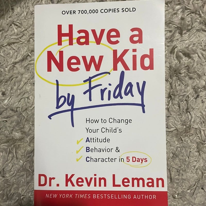Have a New Kid by Friday