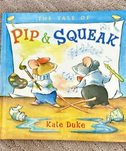 Pip & Squeak