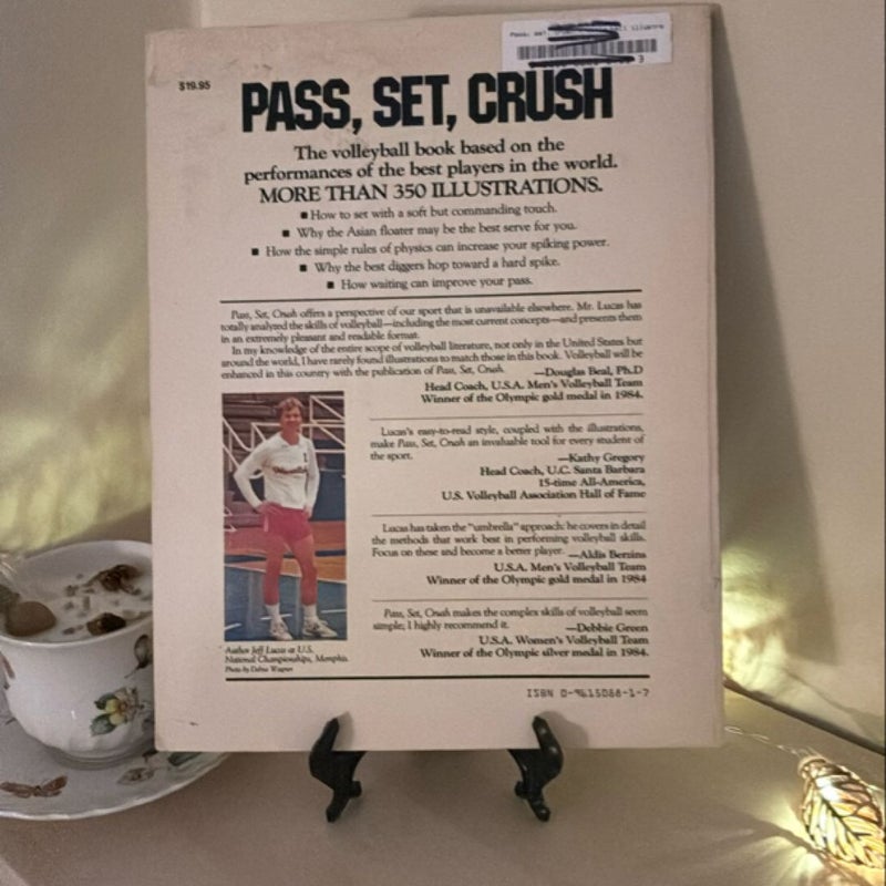 Pass, Set, Crush