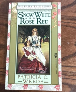 Snow White and rose red