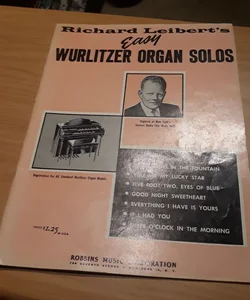 Richard leiberts easy wurlitzer organ solos