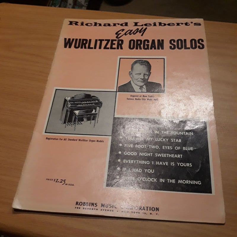 Richard leiberts easy wurlitzer organ solos
