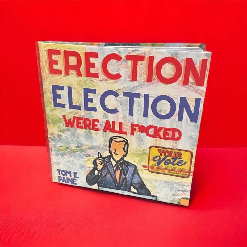 Erection Election